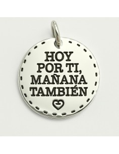 Medalla “Hoy por ti, Mañana también” Plata de Ley 925 19 mm Brillo ✨ + Grabado Personalizable